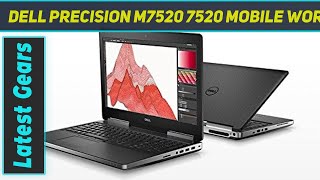 Dell Precision M7520 7520 Mobile Workstation AZ Review [upl. by Hara]