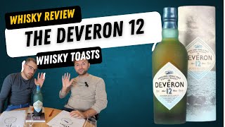 Whisky Review 39 quotThe Deveron 12quot von MacDuff Destillery Whisky Toasts [upl. by Kleiman]