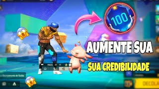 ⚠️COMO AUMENTAR A CREDIBILIDADE DO FREE FIRE EM 2024 [upl. by Ssirk]