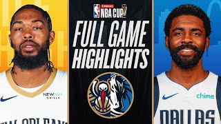 PELICANS at MAVERICKS  EMIRATES NBA CUP 🏆  FULL GAME HIGHLIGHTS  November 19 2024 [upl. by Oguh755]