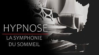 Hypnose pour dormir  la symphonie du sommeil [upl. by Eustashe418]