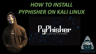 How to install and run PyPhisher tool  Video 2023 with InfoSec Pat [upl. by Chinua]