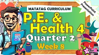 MAPEH 4 Quarter 2 Week 8 PE amp Health MATATAG PowerPoint Presentation grade4matatag [upl. by Yank]