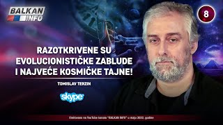 INTERVJU Tomislav Terzin  Kosmičke tajne i evolucionističke zablude su razotkrivene 29042022 [upl. by Obed232]