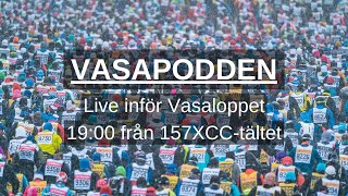 Vasapodden Live  Inför Vasaloppet [upl. by Atiniuq405]