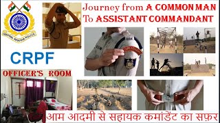 Journey from a common man to an Assistant commandant  CRPF Academy  training schedule [upl. by Rojas]