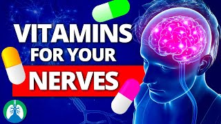 7 Best Vitamins for Your Nerves Neuropathy Remedies [upl. by Eyt]