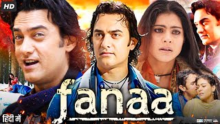 Fanaa Full Movie Review 7 facts  Aamir Khan  Kajol  Tabu  Shruti Seth  HD Story [upl. by Lunn]