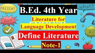 Literature for Language Development BEd 4th YearNote1 [upl. by Tania]