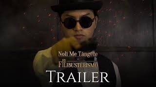 Noli Me Tángere amp El Filibusterismo Character Portrayal Trailer [upl. by Wexler]