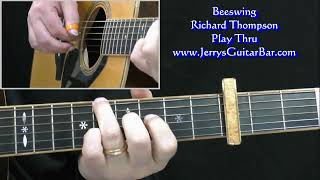 Richard Thompson Beeswing  Play Thru [upl. by Melodie]