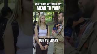 REACTIONS What Does Veterans Day Mean To You [upl. by Yssep]