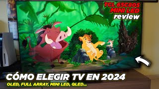 ¿Cómo ELEGIR BIEN una TV en 2024  Review TCL Mini LED 65C805 [upl. by Oirobil585]