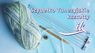 Szydełko Tunezyjskie  kształty [upl. by Kerr710]