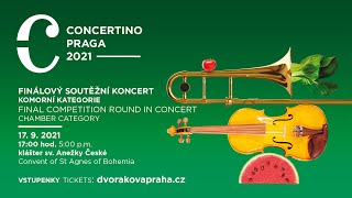 Concertino Praga 2021 – finálový soutěžní koncert kategorie komorní hra [upl. by Sartin]