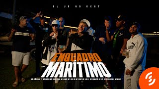 quotEnquadro Marítimoquot  MCs JoãozinhoVT Dkziin Rodolfinho Guime Vine7 e MC Marks DJ JR no Beat [upl. by Walters]