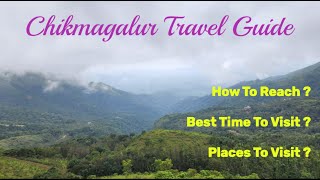 Chikmagalur Tour Plan 2023  Places To Visit In Chikmagalur  A Complete Travel Guide [upl. by Otrebcire]