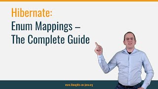 Enum Mappings with Hibernate – The Complete Guide [upl. by Shara388]