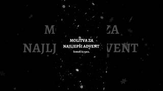 Molitva za najljepši advent 🙏🏻❤️ bogjetu bog advent božić duhovnost [upl. by Helbonia531]