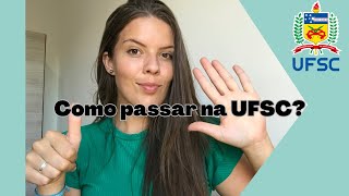 Como passar na UFSC Dicas para ir bem no vestibular [upl. by Ilana753]