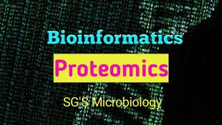 Bioinformatics Proteomics [upl. by Rutra]