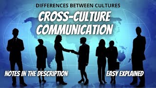 Cross Cultural Communication  Differences in Culture  Effective Cross Culture Communication [upl. by Yeznil]