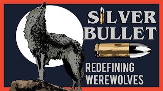 How Silver Bullet Redefines the Werewolf Story [upl. by Elleunamme]