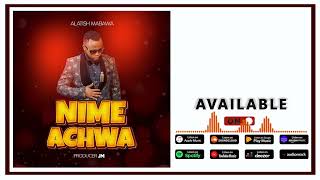 ALATISH MABAWA  NIMEACHWA OFFICIAL AUDIO [upl. by Ettereve]