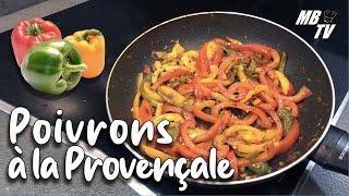 POÊLEE DE POIVRONS A LA PROVENÇALE [upl. by Maiah]