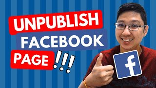 How to Unpublish Facebook Page UPDATED Tutorial [upl. by Steffin]