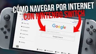 Cómo navegar por internet con Nintendo Switch  Como tener Google en Nintendo Switch poner Google [upl. by Mena]