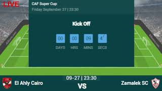 ZAMALEK VS AL AHLY  FINAL  CAF SUPER CUP 2024 FINAL MATCH LIVE  AL AHLY VS ZAMALEK FINAL LIVE [upl. by Annavaig]