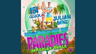 Nimm mich mit ins Paradies deMusiax Remix [upl. by Budge]