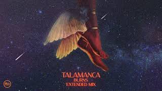 BURNS  Talamanca Extended Mix [upl. by Noroj]