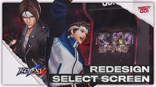 REDESIGN  SELECT SCREEN KOF XV [upl. by Venable]