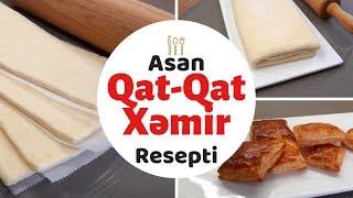 QatQat Xəmir Resepti Milföy Xəmiri [upl. by Peh]