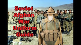 Soviet Afghan War Uniform Guide [upl. by Matazzoni]