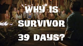 Why does Survivor last for 39 days [upl. by Gierk]