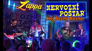 NERVOZNI POŠTAR  Hej Bosno Bosno  Zappa Baza 2024  HD 4k [upl. by Afesoj]