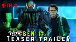 Ben 10 The Movie  Live Action Trailer In Hindi 2024  New Cartoon Network Studios Concept [upl. by Oetomit]