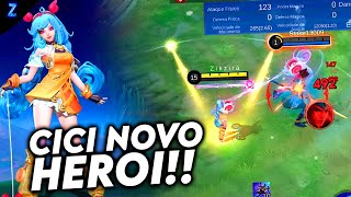 NOVO HEROI  CICI PRIMEIRAS IMPRESSÕES  MOBILE LEGENDS [upl. by Sheridan]