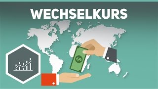 Der Wechselkurs  Grundbegriffe der Wirtschaft [upl. by Nannie]