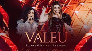 Eliane Naiara Azevedo  Valeu [upl. by Orest]