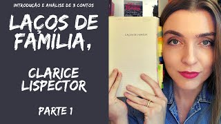 RESENHA LAÇOS DE FAMÍLIA de Clarice Lispector  PARTE 1  por Ana Lis Soares [upl. by Hughett373]