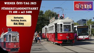 Wiener ÖffiTag 2023  Führerstandsmitfahrt T1 408m3 5400  KarlsplatzKai Ring  Wiener Grantler [upl. by Pastelki251]