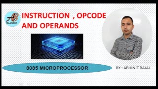 Instruction Opcode and Operands in 8085 [upl. by Octave692]