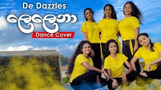 Lelena DanceCover DeDazzles Lelena Song  Dance Cover  De Dazzles  Sri Lanka [upl. by Enirahtac981]