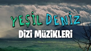 Aşk Garibana Zor YeşilDeniz Dizi Müzikleri [upl. by Mendes288]