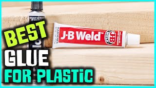 Best Glue for Plastic in 2023  Top 5 Review [upl. by Ennairb]