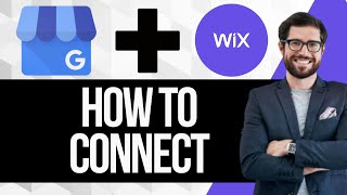 How to Connect Google My Business Profile to Wix [upl. by Sadoff]